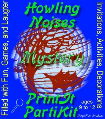 Book cover for Howling Noises Mystery Party Game and Kit for 5, 8 and 10 Girl Players