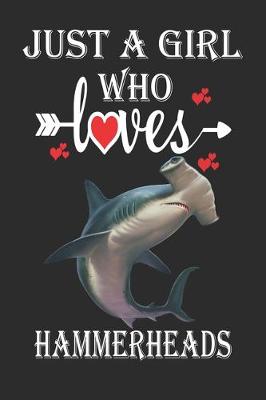 Book cover for Just a Girl Who Loves Hammerheads
