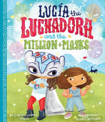 Book cover for Lucia The Luchadora And The Million Masks