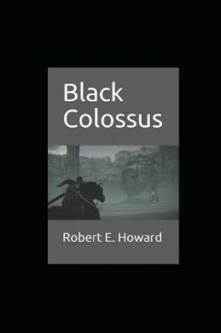 Cover of Black Colossus illustrated