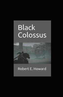 Book cover for Black Colossus illustrated