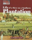 Book cover for Life of a Slave on a Southern Plantation