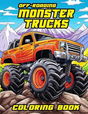 Book cover for Off-Roading Monster Trucks Coloring Book for Kids