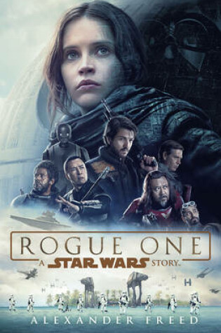 Cover of Rogue One: A Star Wars Story