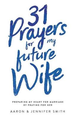 Book cover for 31 Prayers for My Future Wife
