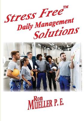 Book cover for Stress FreeTM Daily Management Solutions