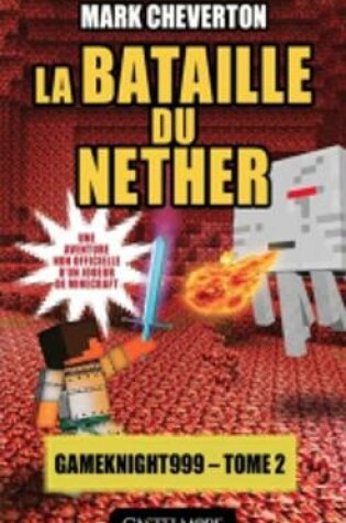 Cover of La bataille du Nether