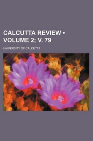 Cover of Calcutta Review (Volume 2; V. 79)