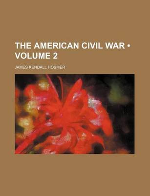 Book cover for The American Civil War (Volume 2)