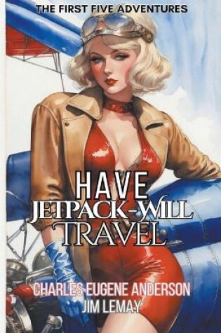 Cover of Have Jetpack - Will Travel