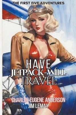 Cover of Have Jetpack - Will Travel