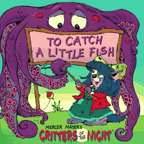 Cover of To Catch a Little Fish