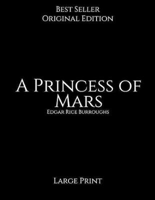 Book cover for A Princess of Mars, Large Print