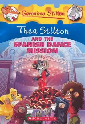 Book cover for Thea Stilton and the Spanish Dance Mission