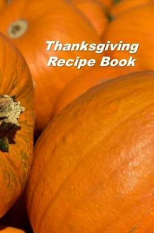 Cover of Thanksgiving Recipe Book