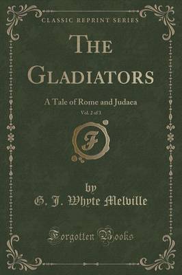 Book cover for The Gladiators, Vol. 2 of 3