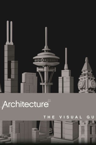 Cover of LEGO Architecture: The Visual Guide