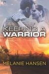 Book cover for Keeping a Warrior