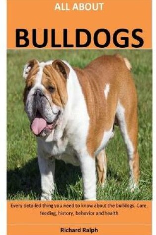 Cover of All about Bulldogs