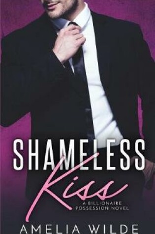 Cover of Shameless Kiss