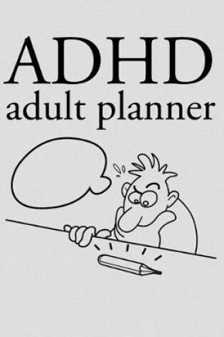 Cover of ADHD Adult Planner