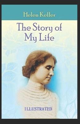 Book cover for The Story of My Life Illustrated