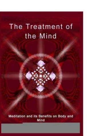 Cover of The Treatment of the Mind