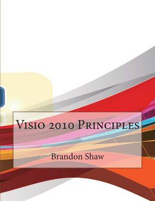 Book cover for VISIO 2010 Principles