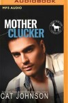 Book cover for Mother Clucker