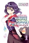 Book cover for I Shall Survive Using Potions (Manga) Volume 1