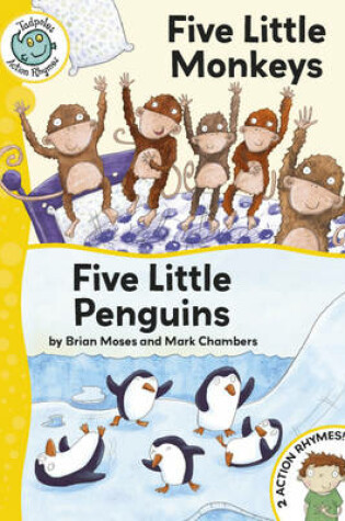 Cover of Five Little Monkeys / Five Little Penguins