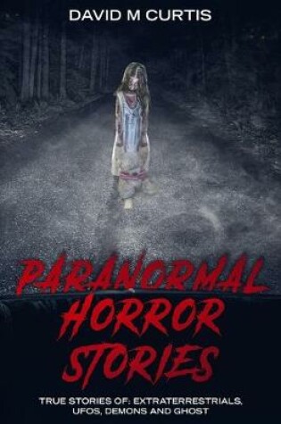 Cover of Paranormal Horror Stories