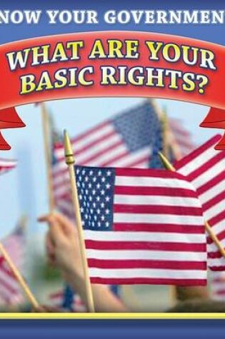 Cover of What Are Your Basic Rights?