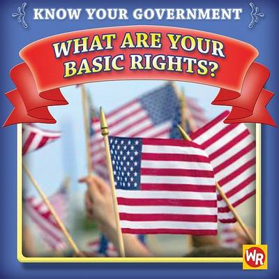 Book cover for What Are Your Basic Rights?