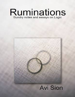 Book cover for Ruminations: Sundry Notes and Essays on Logic