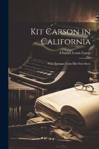 Cover of Kit Carson in California