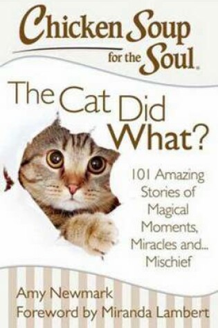 Cover of Chicken Soup for the Soul: The Cat Did What?