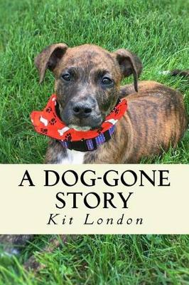 Book cover for A Dog-Gone Story