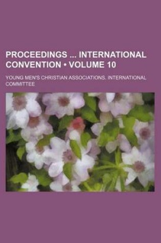 Cover of Proceedings International Convention (Volume 10)