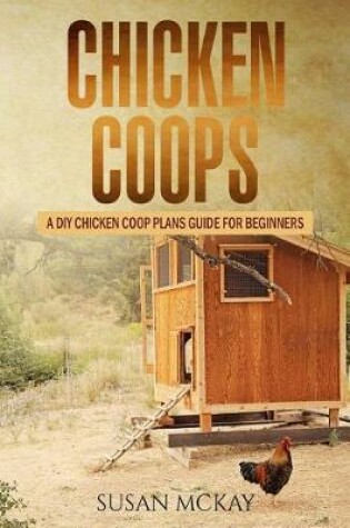 Cover of Chicken Coops