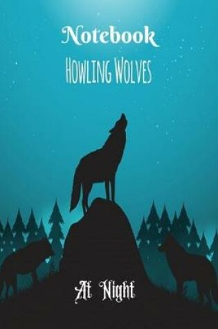 Cover of Howling Wolves At Night