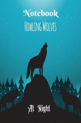 Book cover for Howling Wolves At Night