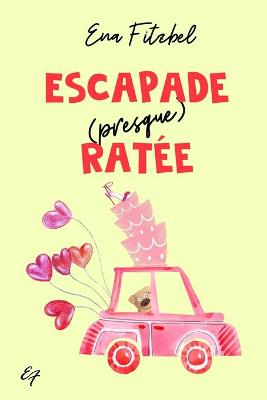 Book cover for Escapade (presque) ratee