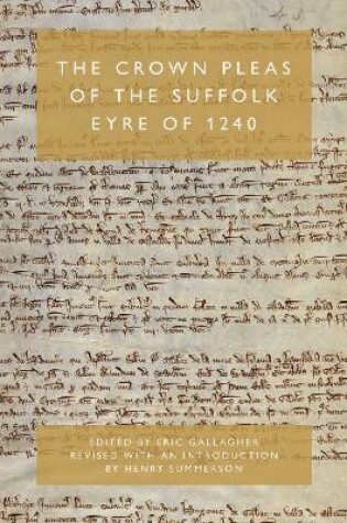 Cover of The Crown Pleas of the Suffolk Eyre of 1240