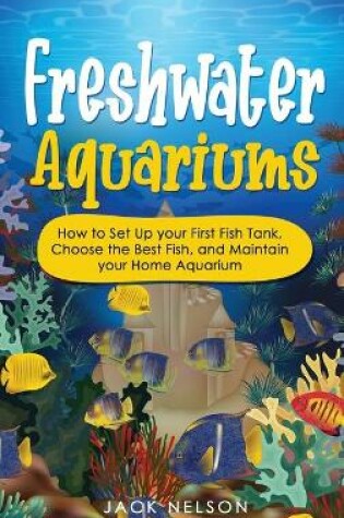 Cover of Freshwater Aquariums