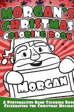 Cover of Morgan's Christmas Coloring Book