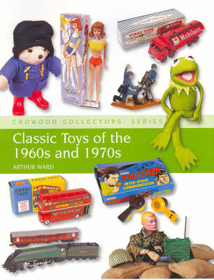 Book cover for Classic Toys of the 1960s and 1970s