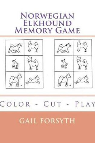 Cover of Norwegian Elkhound Memory Game