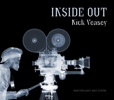 Book cover for Nick Veasey: Inside Out