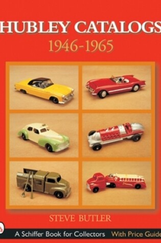 Cover of Hubley Catalogs: 1946-1965